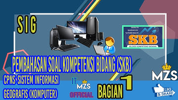PEMBAHASAN SOAL SKB CPNS SISTEM INFORMASI GEOGRAFIS KOMPUTER - BAGIAN 1