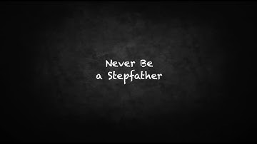 Coach Red Pill - Never Be a Stepfather