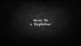 Coach Red Pill - Never Be a Stepfather