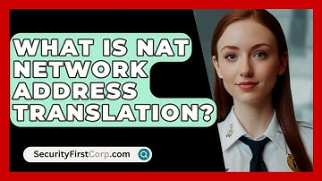 What Is NAT Network Address Translation? - SecurityFirstCorp.com