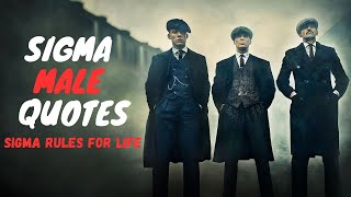 Sigma Rules For Life Sigma Male Quotes Peaky Blinders