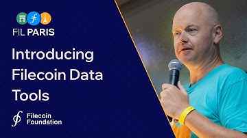 Introducing Filecoin Data Tools | FIL Paris 2023
