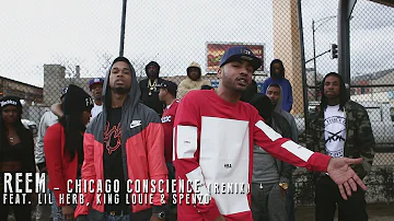 Reem f/ Lil Herb, King Louie & Spenzo - Chicago Conscious (Remix)