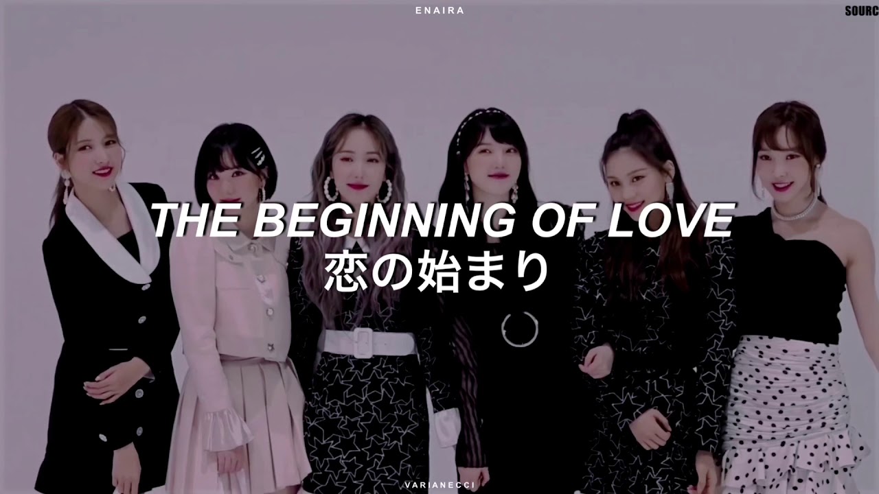 Gfriend - The beginning of love [Koi No Hajimari; 恋の始まり] (Sub español)