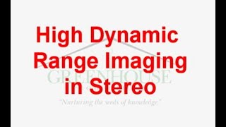High Dynamic Range Imaging for Stereo   David Kesner