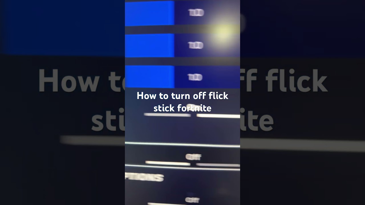 How to turn off flick stick fortnite