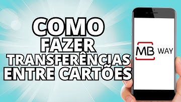 Como fazer TRANSFERÊNCIAS entre CARTÕES no MBWAY | Tutorial Online PT