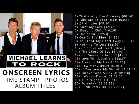 Michael Learns To Rock Greatest Hits With Lyrics
