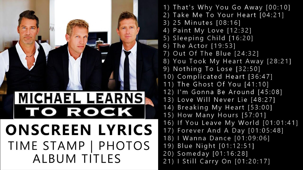 Michael Learns To Rock Greatest Hits With Lyrics