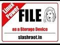 Power of Linux:File as a Storage Device in Linux,increase file size in linux.