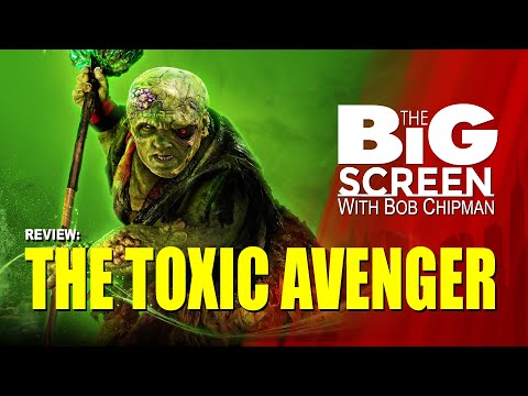 Review - THE TOXIC AVENGER (2025)