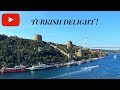 TURKISH DELIGHT- A delightful experience indeed.