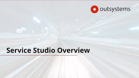 Service Studio 101