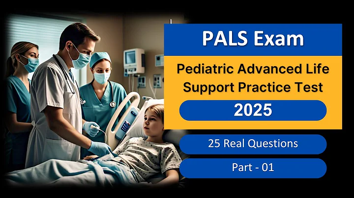 PALS Pediatric Advanced Life Support Practice Test 2025 | Updated Questions with Answers