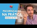 Depois deste vídeo você vai ter mais Confiança para fazer a Psicoeducação com seus Pacientes