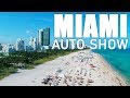 2019 Miami International Auto Show