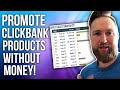 How I Promote Clickbank Affiliate Products To Make $500 Commissions PER DAY