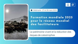 Webinaire:Formation sur le patrimoine vivant et la réduction des risques selon la Convention de 2003