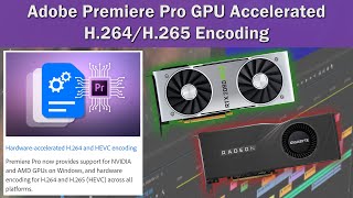 Premiere Pro 14.2 H.264/H.265 Hardware Encoding Performance