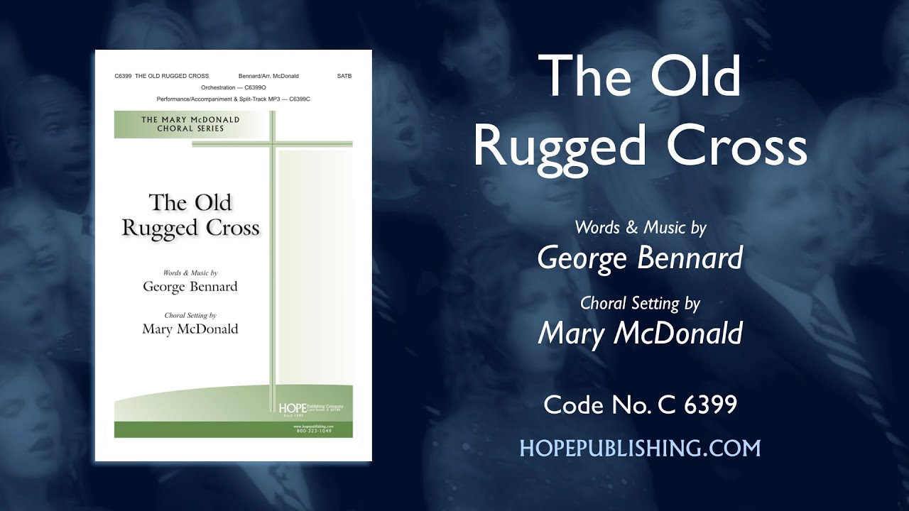 The Old Rugged Cross - arr. Mary McDonald