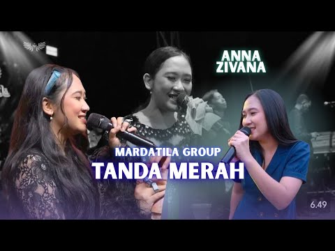 TANDA MERAH - ANNA ZIVANA FT SUKMA SHAREZ  |  Mardatila Group