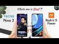 Tecno Pova 2 vs Xiaomi Redmi 9 Power