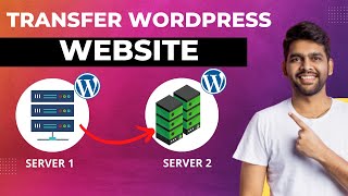 How To Transfer WordPress Website From One Server To Other | FREE Migrate Wordpres