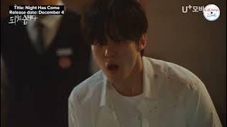 Night Has Come 2023 Official Teaser