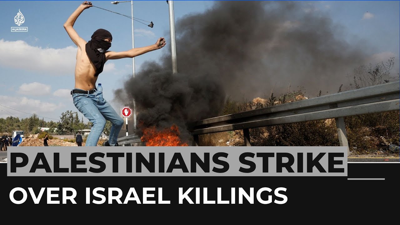 إضراب فلسطيني في الضفة الغربية والقدس احتجاجاً على عمليات القتل التي ترتكبها إسرائيل