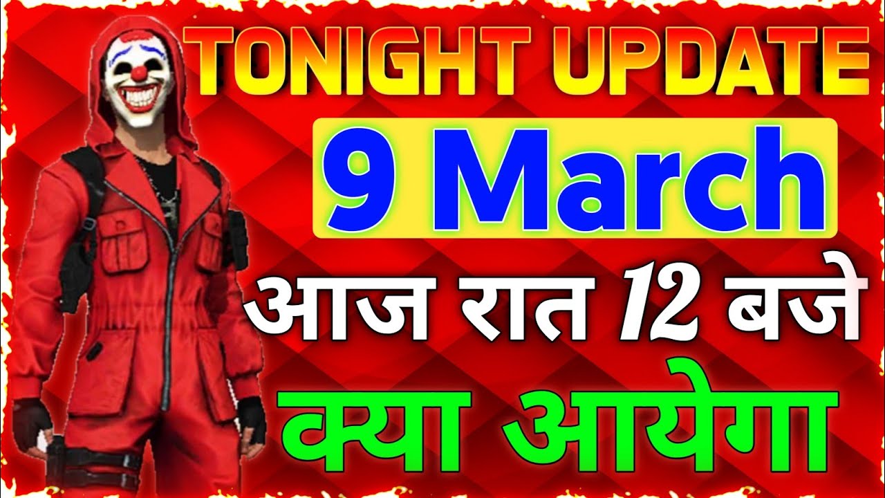 Free Fire Tonight Update//9 March New Event//Aaj Rat 12 Baje Kya Aayega//Free Fire Top Up Event