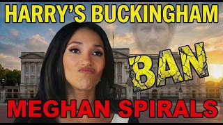 Meghan Markle and Harry's Ban from Buckingham - A Parody