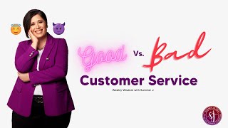 Good Customer Service Vs. Bad Customer Service