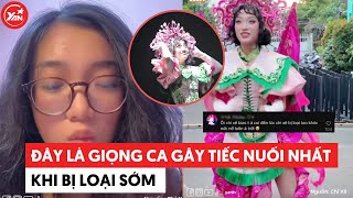 Không phải Lyly hay Ngô Lan Hương, đây mới là giọng hát gây tiếc nuối nhất khi bị loại sớm #yannews