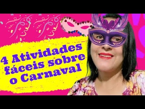 4 ATIVIDADES FÁCEIS SOBRE O CARNAVAL