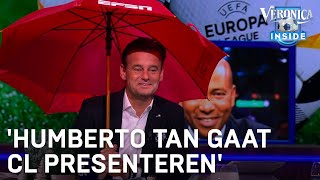 Humberto Tan Gaat De Champions League Presenteren Veronica Inside