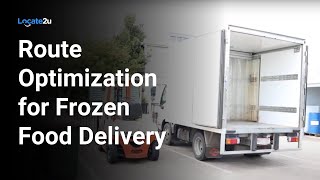 Delivery Management Software for Frozen Food | Locate2u Case Study
