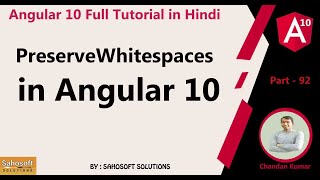 PreserveWhitespaces in Angular 10 :  Angular 10 Tutorial in Hindi