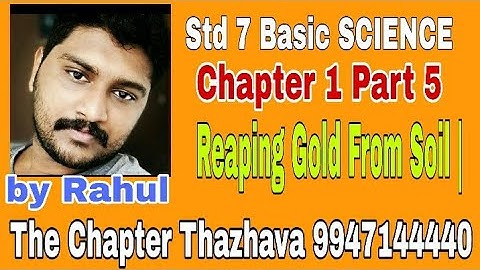 Std 7 || Basic SCIENCE  ||Reaping Gold From Soil || Chapter 1|| Part 5 || By Rahul