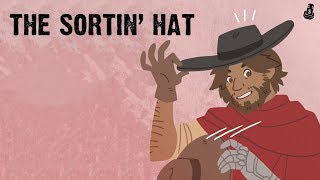 The Sortin' Hat
