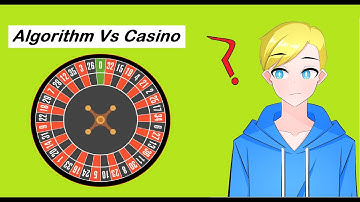 How to use an Algorithm to beat the Casino