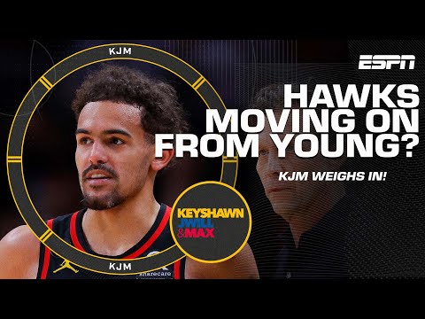 Are the hawks seriously considering moving on from trae young? | kjm