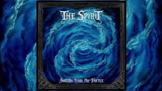 💀 The Spirit - Sounds from the Vortex (2017) [Full Album] 💀