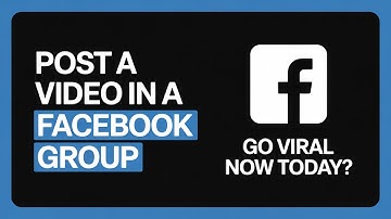 How to Post a Video in a Facebook Group Fast and Easy – Full Keyword Guide for Beginners