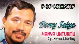 HANYA UNTUKMU, BORRY SAIYA, Lagu Pop Indonesia, Lagu Pop Melankolis | Hermes Komposer Channel