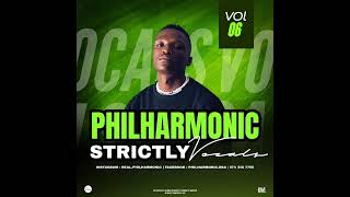 Philharmonics Strictly Vocals Vol6 Mixed And Compiled By Amaqhawe