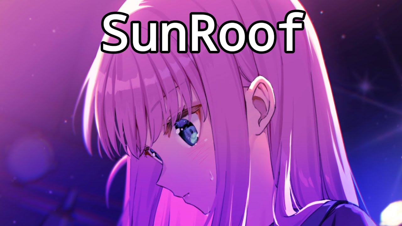 Nightcore - Sunroof - (Lyrics)