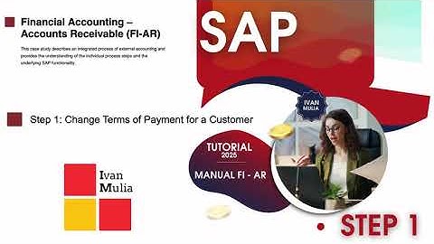 SAP FI - AR STEP 1 Change Terms of Payment for a Customer