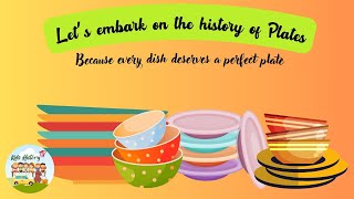 Plate Explorers History Of Plates Eating Delicious Foods Learning Lessons Kids History Tv