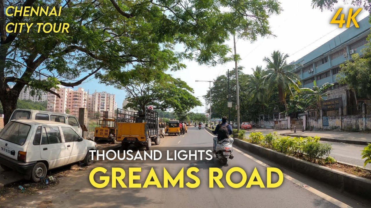 places to visit near greams road chennai