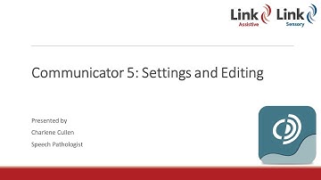 Communicator 5 Settings and Editing